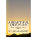 A Beautiful Delusion: The Coming Anti-Christ