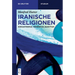 Iranische Religionen