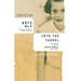 Into the Tunnel: The Brief Life of Marion Samuel, 1931-1943