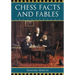 Chess Facts and Fables