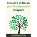 Investire in Borsa per Principianti e Inesperti