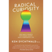 Radical Curiosity: One Man's Search for Cosmic Magic and a Purposeful Life