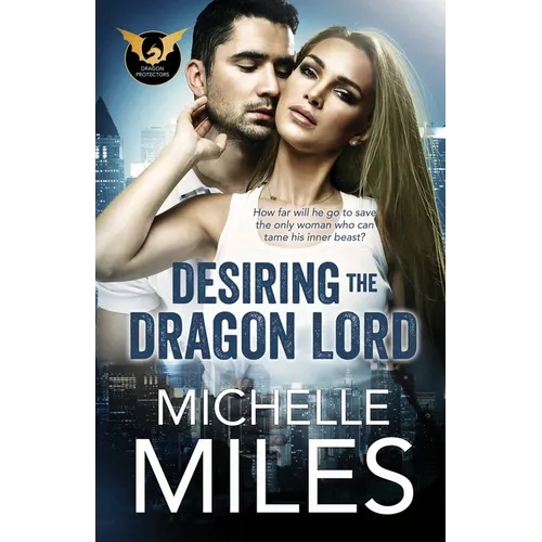 Desiring the Dragon Lord