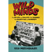 Wild Minds: The Artists and Rivalries That Inspired the Golden Age of Animation