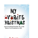 My Favorite Christmas: A Collection of True Christmas Stories About Kids.....For Kids Memoirs of true life experiences as a child