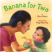 Banana for Two