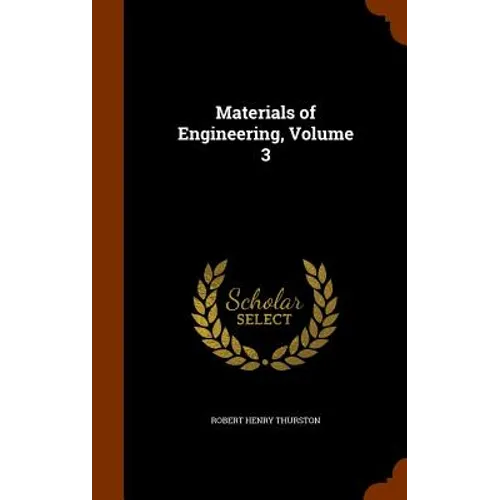Materials of Engineering, Volume 3