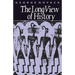 The Long View of History