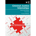 Criminal Justice Internships: Theory Into Practice