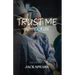 Trust Me with Your Life: A Medical Thriller