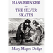 Hans Brinker -Or- The Silver Skates