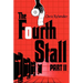 The Fourth Stall, Part II
