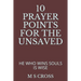 10 Prayer Points for the Unsaved: He Who Wins Souls Is Wise
