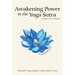 Awakening Power in the Yoga Sutra: Vibhuti Pada