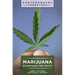 Marijuana: Examining the Facts