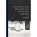 Chemistry And Technology Wines And Liquors
