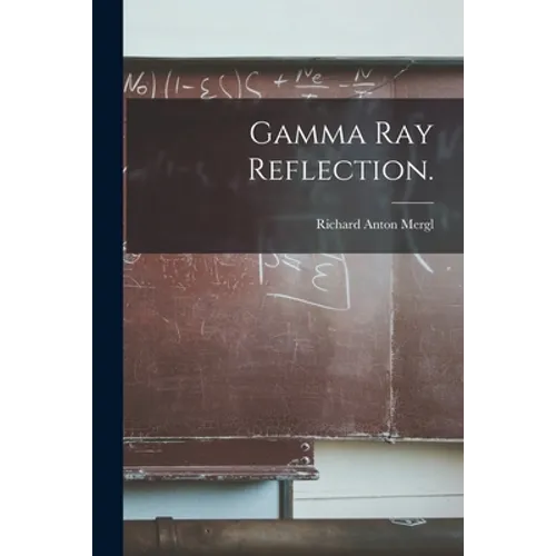 Gamma Ray Reflection.