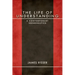 The Life of Understanding: A Contemporary Hermeneutics