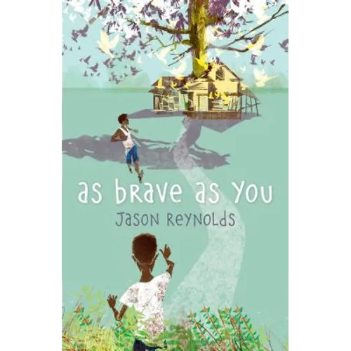 As Brave as You