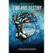 Time And Destiny: Time Trilogy - Book One