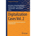 Digitalization Cases Vol. 2: Mastering Digital Transformation for Global Business