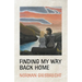 Finding My Way Back Home