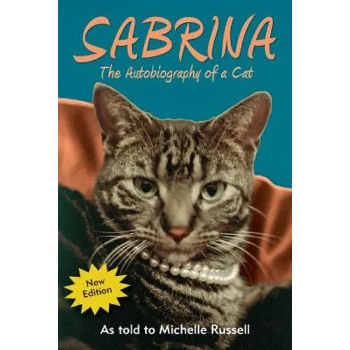 Sabrina The Autobiography of a Cat