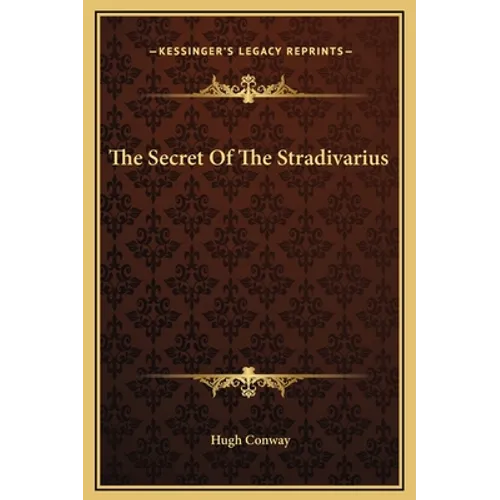 The Secret Of The Stradivarius