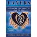 Layers: Restoring the Heart of Man to God