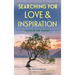 Searching for Love and Inspiration: Focus on the Journey