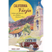 California Vieja: Culture and Memory in a Modern American Place