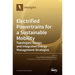 Electrified Powertrains for a Sustainable Mobility: Topologies, Design and Integrated Energy Management Strategies