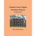 Loudoun County, Virginia Deed Book Abstracts, 1774-1775