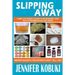 Slipping Away: Complete Parent's Guide To Recognizing Teen Drug Experimentation And Abuse