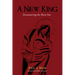 A New King: Encountering the Risen Son