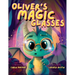 Oliver's Magic Glasses