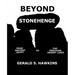 Beyond Stonehenge