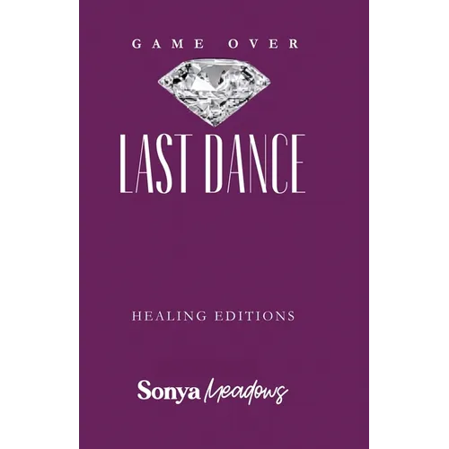 Game Over: The Last Dance - Healing Edition