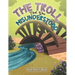 The Troll That Was Misunderstood