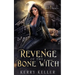 Revenge of the Bone Witch