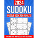 2024 Sudoku Puzzle Book for Adults: 400 Puzzles with Solutions and Hints: 6x6 and 9x9 Puzzles from Easy to Hard