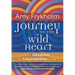 Journey to the Wild Heart: Four Invitations to Contemplative Living