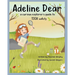 Adeline Dear: The Curious Explorer's Guide to Tick Safety