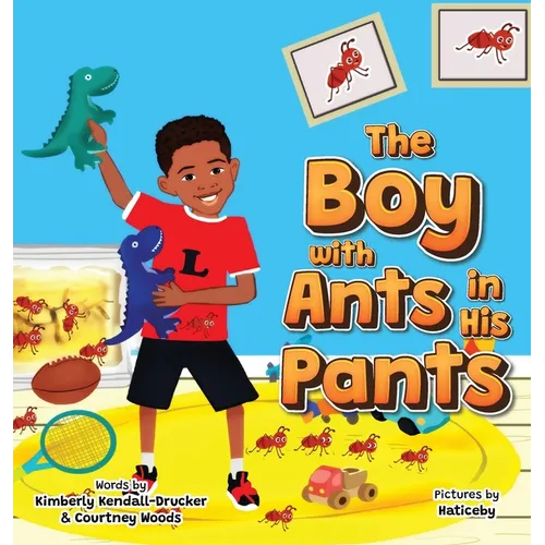The Boy with Ants in His Pants