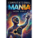 Computational Mania