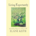 Living Expectantly: Extraordinary Living in an Ordinary World.