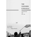 The Chechen Struggle: Independence Won and Lost