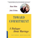 Toward Commitment: A Dialogue about Marriage