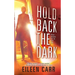 Hold Back the Dark