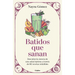 Batidos Que Sanan. Descubre La Ciencia de Una Salud Óptima a Través de 80 Recetas Infalibles / Healing Smoothies